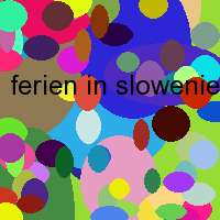 ferien in slowenien